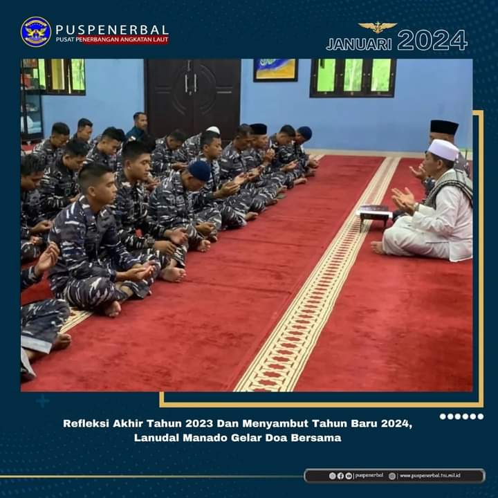 Refleksi Akhir Tahun 2023 Dan Menyambut Tahun Baru 2024, Lanudal Manado Gelar Doa Bersama