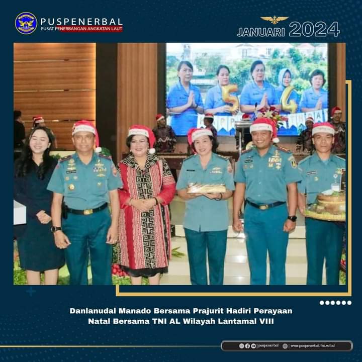 Danlanudal Manado Bersama Prajurit Hadiri Perayaan Natal Bersama TNI AL Wilayah Lantamal VIII